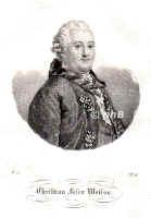 Weisse, Christian Felix, 1726 - 1804, Annaberg, Leipzig, Dichter und pädagog. Schriftsteller (
