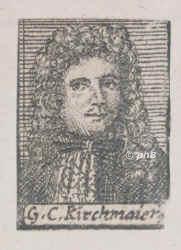 Kirchmaier, Georg Caspar, 1635 - 1700, Uffenheim, , Montanist, Naturforscher. Prof. in Wittenberg., Portrait, KUPFERSTICH der Zeit:, ohne Adresse