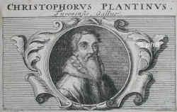 Plantin, Christoph, 1514 - 1589, , , Buchdrucker. Antwerpen., Portrait, KUPFERSTICH der Zeit:, ohne Adresse